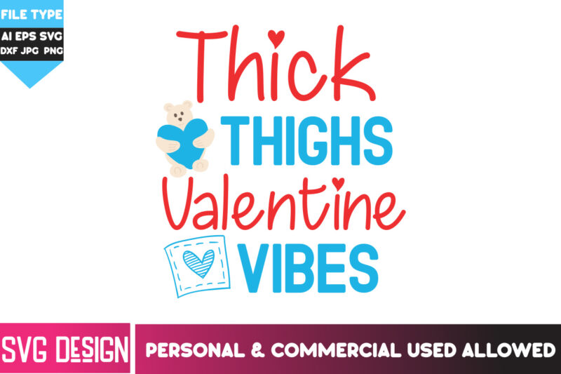 Valentine’s Day T-Shirt Design Bundle,Valentine’s Day SVG Bundle,Valentine T-Shirt Design, Valentine Quotes, Happy Valentine’s Day SVG