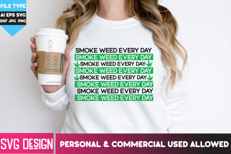 Weed T-Shirt Design Bundle,Weed T-Shirt Design, Weed SVG Bundle,Weed SVG Mega Bundle, 20 Cannabis SVG Design, Weed Svgs , Weed Quotes Bundle