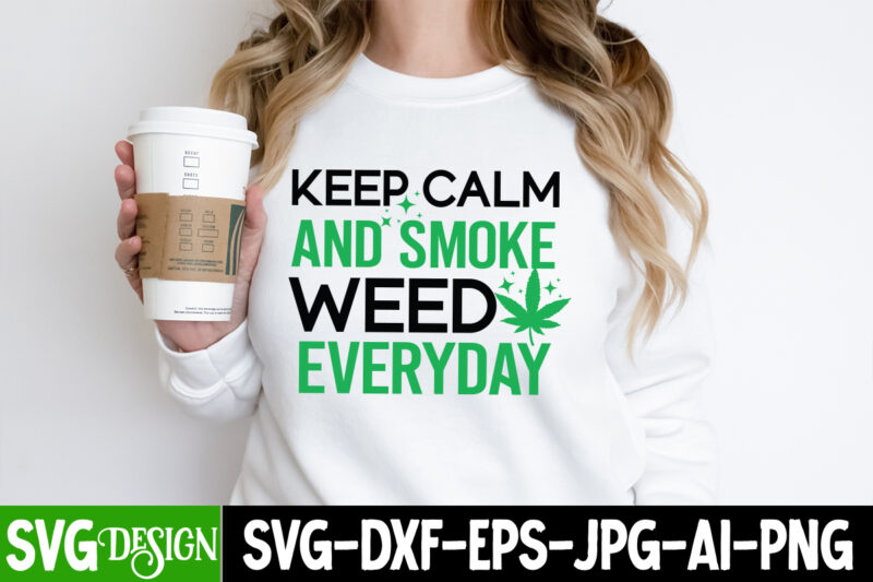 Weed T-Shirt Design Bundle,Cannabis SVG Bundle,Weed Vector T-Shirt Design, Weed SVG Bundle,weed svgs,Weed SVG Quotes Bundle,Weed PNG,Weed