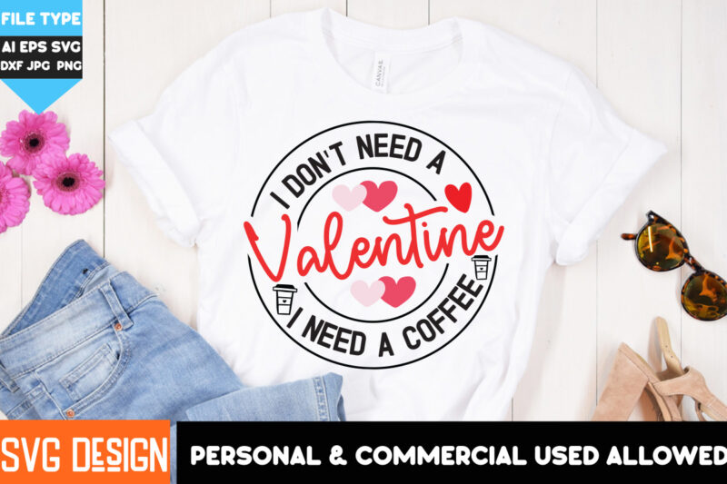 Valentine’s Day T-Shirt Design Bundle, Happy Valentine’s Day T-Shirt Design, Valentine SVG Bundle,Valentine’s Day Sublimation PNG,Valentine