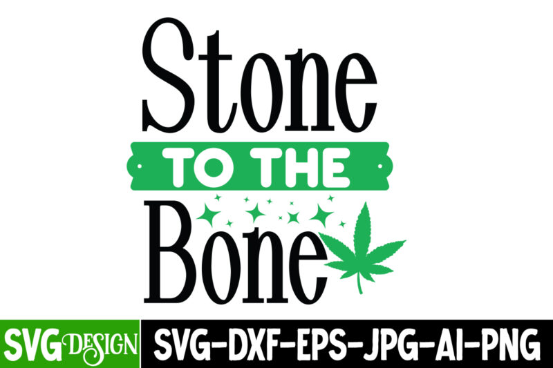 Weed T-Shirt Design Bundle,Cannabis SVG Bundle,Weed Vector T-Shirt Design, Weed SVG Bundle,weed svgs,Weed SVG Quotes Bundle,Weed PNG,Weed