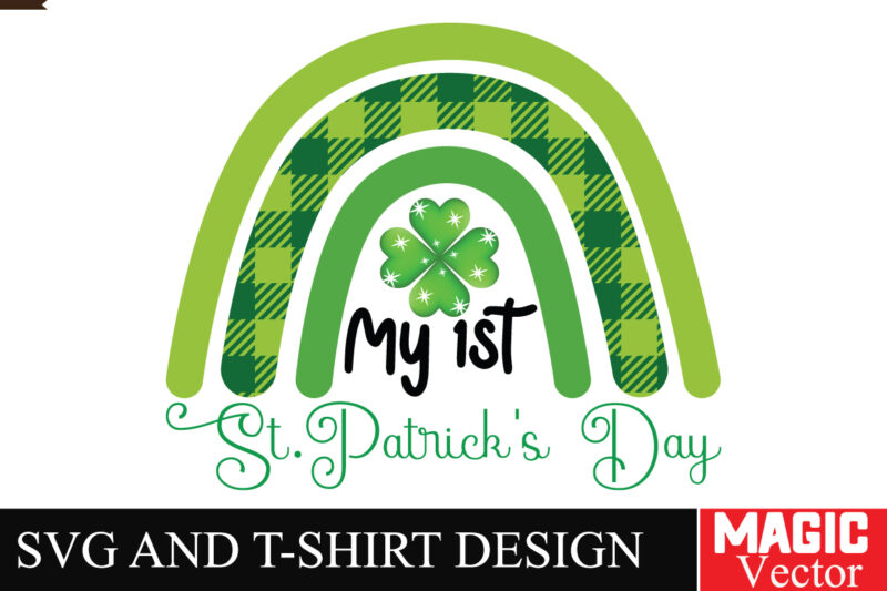 My 1st St.Patrick’s Day SVG Cut File,St.Patrick’s