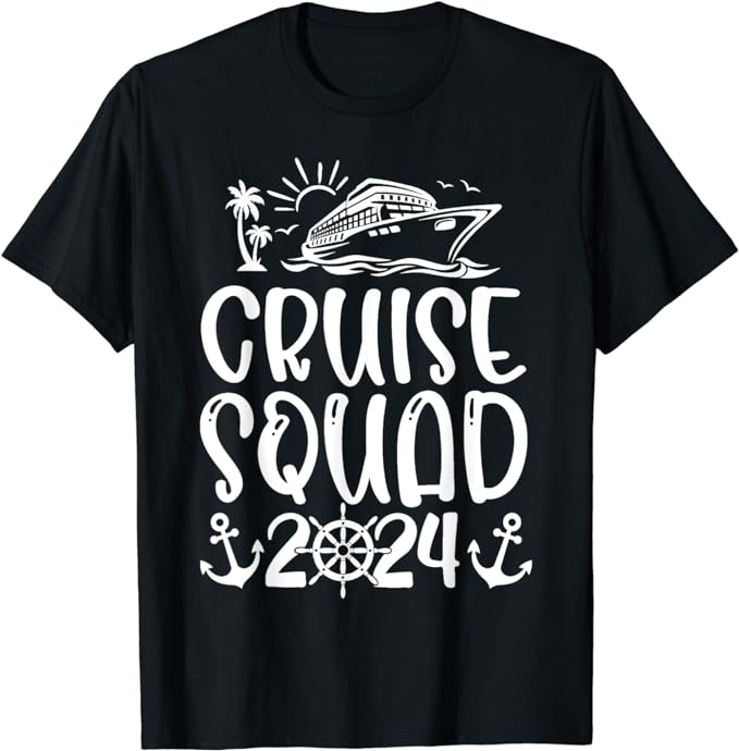 15 Cruise Squad 2024 Shirt Designs Bundle P1, Cruise Squad 2024 T-shirt, Cruise Squad 2024 png file, Cruise Squad 2024 digital file, Cruise