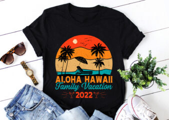 Aloha Hawaii Hawaiian Family Vacation T-Shirt Design