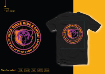 Wild Biker Ride & Shine t shirt design for sale