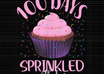 100 Days Sprinkled With Fun Png, 100 Days of School Cupcake Png, School Icream Png