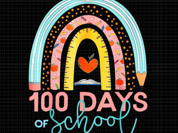 100th day of school teacher png, 100 days smarter boho rainbow png, day of school png
