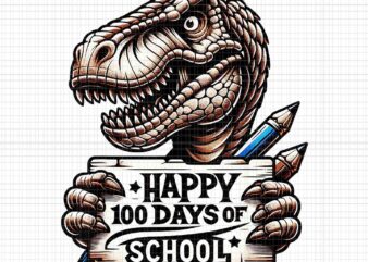 Happy 100 Days Of School Scary Trex Png, 100 Days Of School T-rex Png, School Dinosaur Png