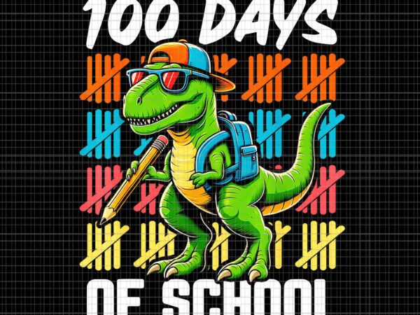 100 days of school dinosaur trex png, 100th day of school png, school dinosaur png