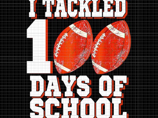I tackled 100 days of school png, football school png, days of school football png t shirt design for sale
