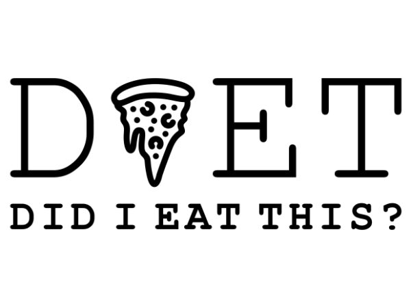 Pizza diet t shirt illustration