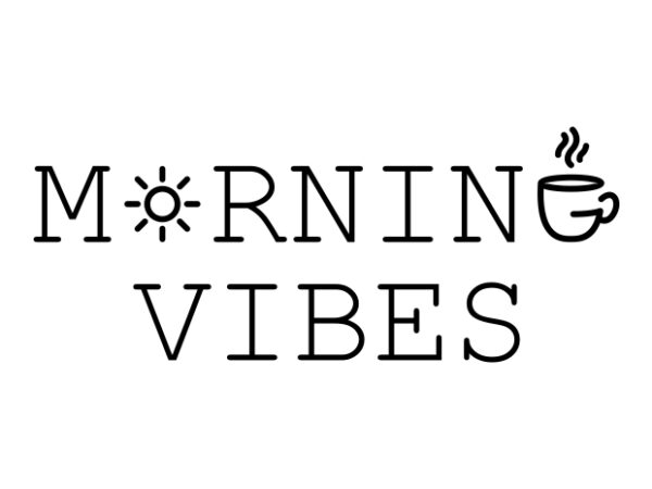 Morning vibes t shirt designs for sale