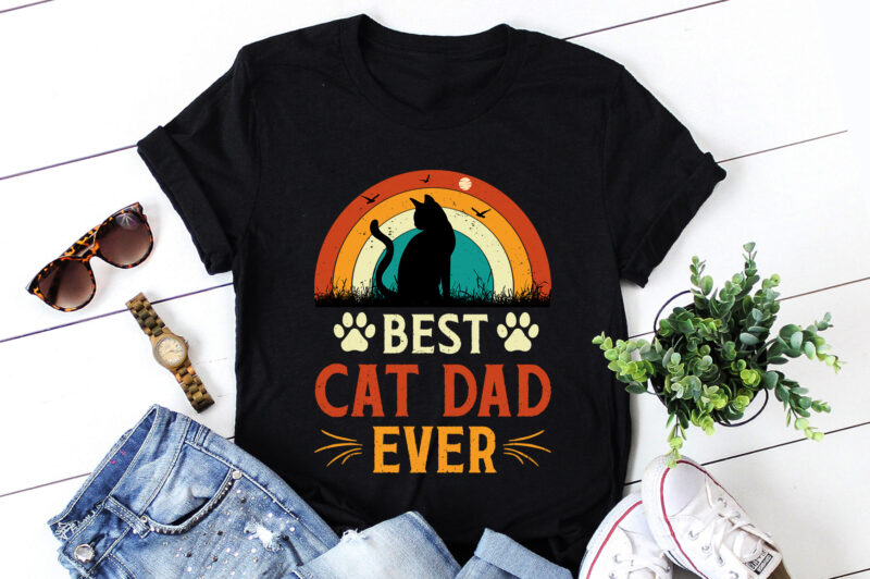 Best Cat Dad Ever T-Shirt Design