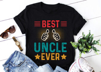 Best Uncle Ever T-Shirt Design