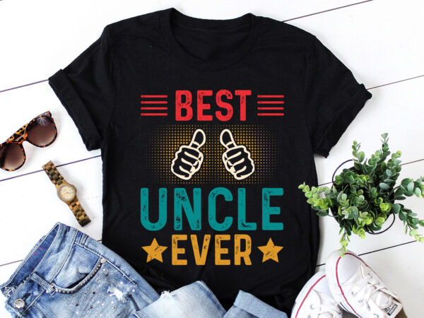 Best uncle ever t-shirt design