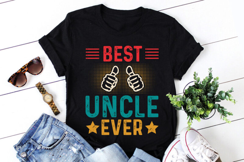 Best Uncle Ever T-Shirt Design