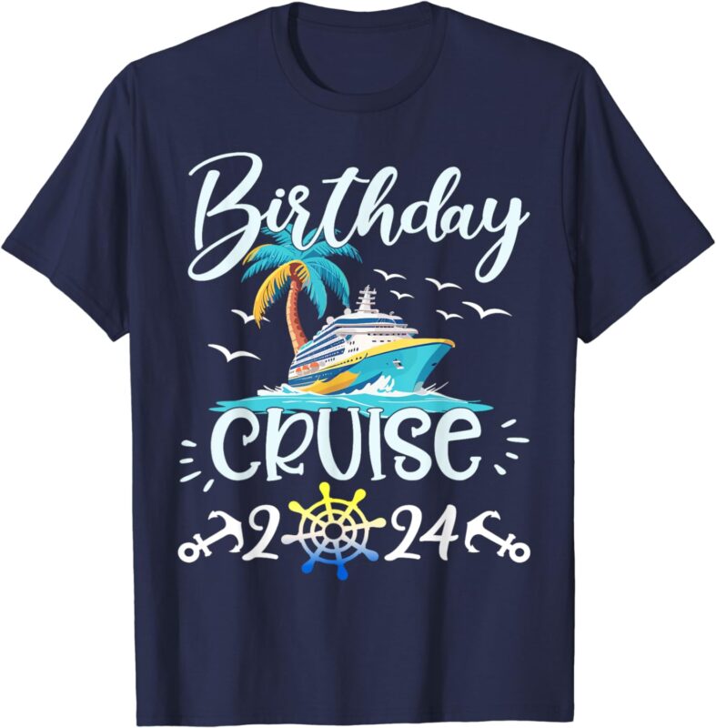 Birthday Cruise 2024 Family Cruise Trip Summer Vacation T-Shirt