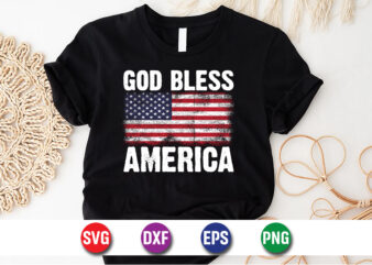 God Bless America, 4th of july funny, 4th of july, july, 4th, 4th of july summer, 4th of july patriotic, 4th of july 4th, funny, july 4th, 4 t shirt design template