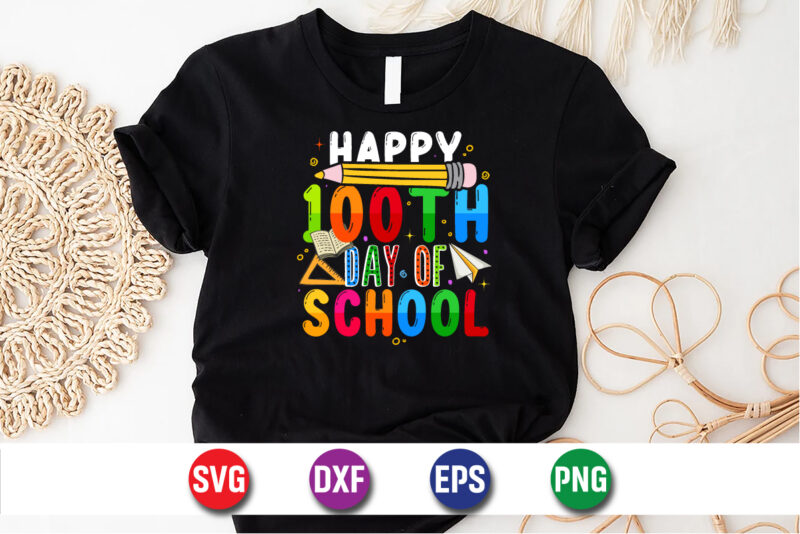 Happy 100th Day Of School, 100 days of school shirt print template, second grade svg, 100th day of school, teacher svg, livin that life svg