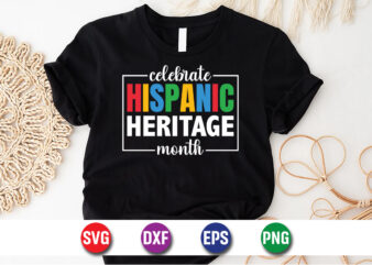 Celebrate Hispanic Heritage Month T-shirt Design Print Template