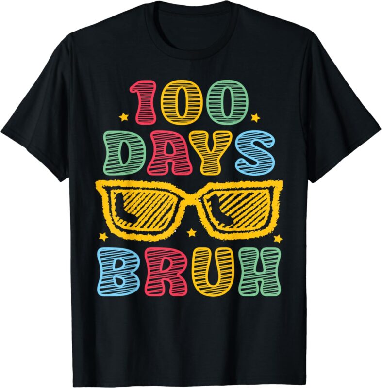 Bruh 100 Days Of School 100th Day Of School sunglasses kids T-Shirt