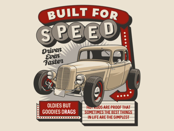 Built for speed t shirt template
