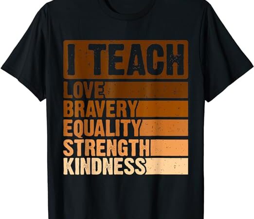 Celebrate black history month i teach black history teacher t-shirt