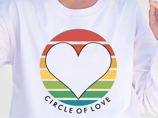 Circle of love, valentine’s day t shirt designs, valentines t-shirt sublimation png design, valentine shirt svg, love quotes