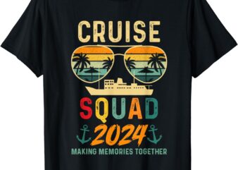 Cruise Squad 2024 Family Vacation Matching Group Summer T-Shirt