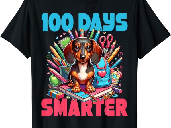 Cute dachshund 100th day of school 100 days smarter t-shirt