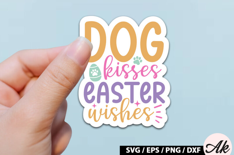 Dog kisses easter wishes SVG Stickers