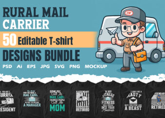 Rural Mail Carrier 50 Editable Vector T shirt Designs Bundle, Mail Carrier Svg Bundle, Rural Mail Carrier Svg