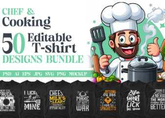 Chef and cooking 50 editable vector t shirt designs bundle, chef svg bundle, cooking svg bundle, master chef svg bundle