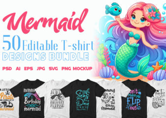 Mermaid 50 editable vector t shirt designs bundle, mermaid svg bundle, mermaid png bundle