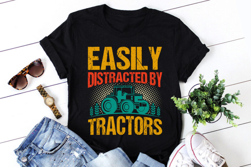 Easily Distracted by Tractors T-Shirt Design
