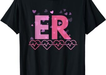 Emergency Department Valentines Day ER ED Nurse Rn Tech T-Shirt