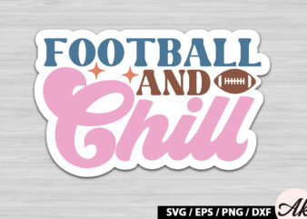 Football and chill Retro Stickers