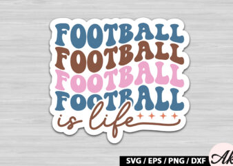 Football is life Retro Stickers