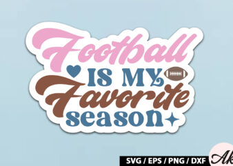 Football is my favorite season Retro Stickers