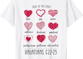 Fruit Of The Spirit Heart Galatians 5 22 23 T-Shirt