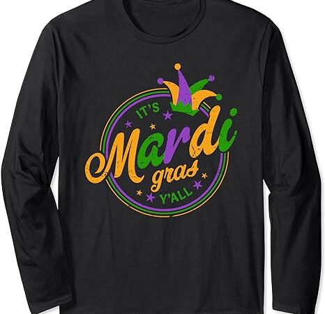 Funny mardi gras party design for men women long sleeve t-shirt