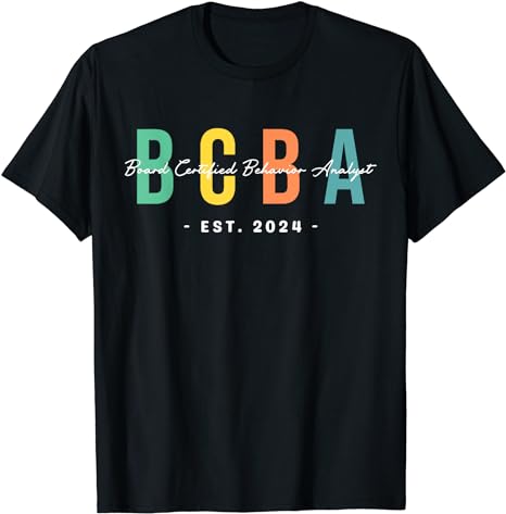 Future Behavior Analyst BCBA In Progress Training Est. 2024 T-Shirt