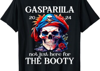 Gasparilla 2024 Pirate Festival Not Just Here For The Booty T-Shirt