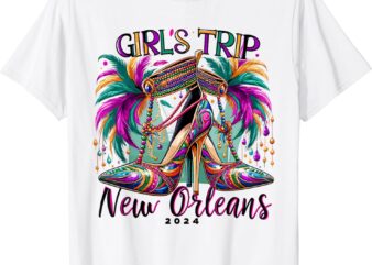 Girls Trip New Orleans 2024 Women Mardi Gras High Heels T-Shirt