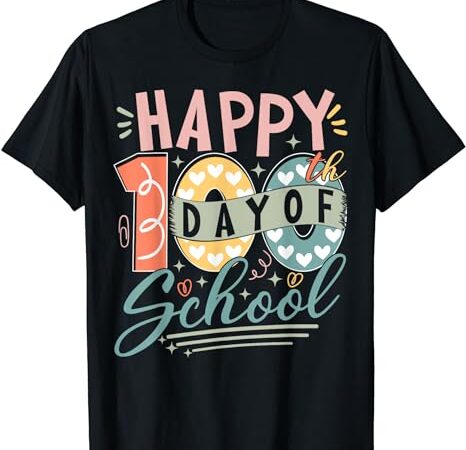 Happy 100th day of school 100 days of school teacher student t-shirt Happy 100th day of school 100 days of school teacher student t-shirt