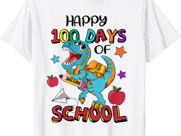 Happy100th day of school dinosaur 100 days kindergarten t-shirt Happy100th day of school dinosaur 100 days kindergarten t-shirt