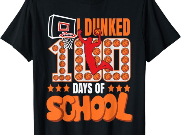 I dunked 100 days of school basketball 100th day kids boys t-shirt