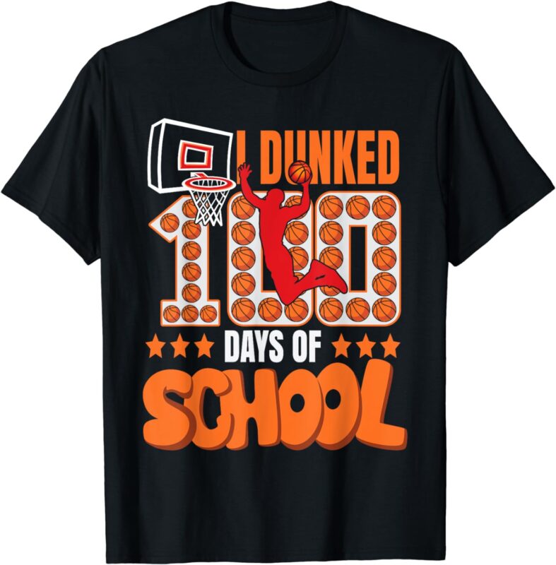 I Dunked 100 Days Of School Basketball 100th Day Kids Boys T-Shirt