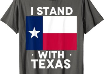 I Stand With Texas SCOTUS T-Shirt