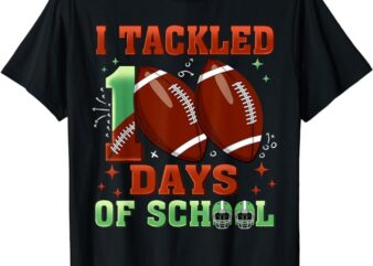 I Tackled 100 Days Of School Football Boys 100th Day School T-Shirt